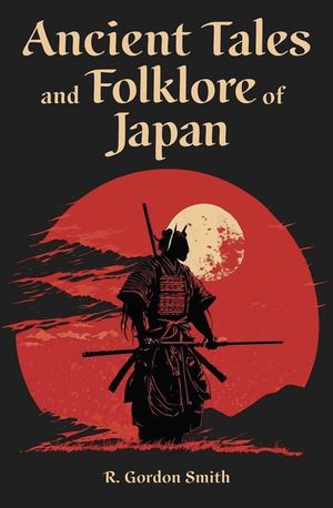 Ancient Tales and Folklore of Japan image number 0