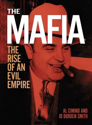 The Mafia: The Rise of an Evil Empire image number 0