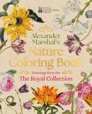 The Alexander Marshal's Nature Coloring Book: Drawings from the Royal Collection image number 0