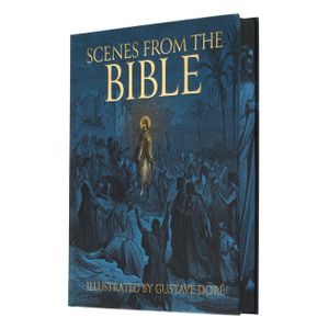 Scenes from the Bible: Illustrated by Gustave Dor&eacute; image number 0