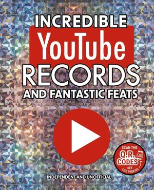 Incredible Youtube Records and Fantastic Feats image number 0