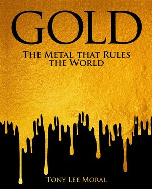 Gold: The Metal That Rules the World image number 0