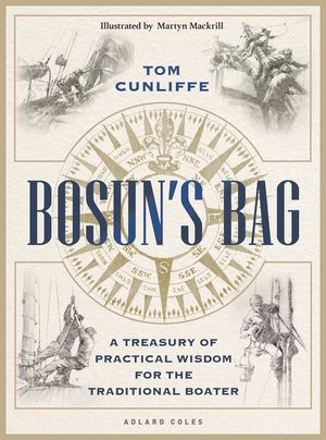 Bosun's Bag: A Treasury of Practical Wisdom for the Traditional Boater image number 0