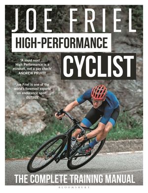 Joe Friel's High-Performance Cyclist image number 0