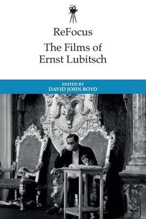 Refocus: The Historical Films of Ernst Lubitsch image number 0