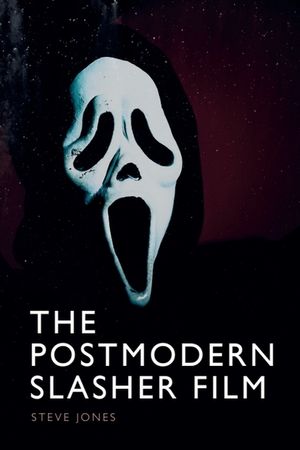 The Postmodern Slasher Film image number 0