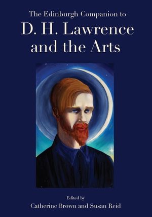 The Edinburgh Companion to D. H. Lawrence and the Arts image number 0