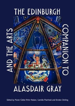 The Edinburgh Companion to Alasdair Gray and the Arts image number 0