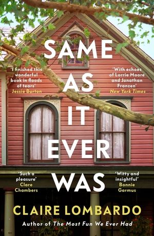Same as It Ever Was: The Immersive and Joyful New Novel from the Author of Reese's Bookclub Pick the Most Fun We Ever Had image number 0
