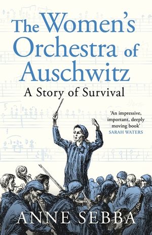 The Women's Orchestra of Auschwitz: A Story of Survival image number 0