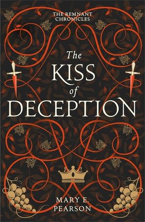 The Kiss of Deception: The First Book of the New York Times Bestselling Remnant Chronicles image number 0