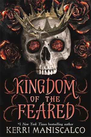 Kingdom of the Feared: The Addictive and Intoxicating Fantasy Romance Finale to the Kingdom of the Wicked Series image number 0