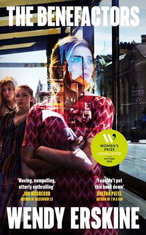 The Benefactors: 'so Fresh, So Sharp, So Wry, So Alive' Lucy Caldwell image number 0