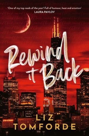 Rewind It Back: The Brand New 2025 Sports Romance from the Bestselling Author of Mile High: With Second-Chance Romance, Found Family, and a Lot of Spi image number 0