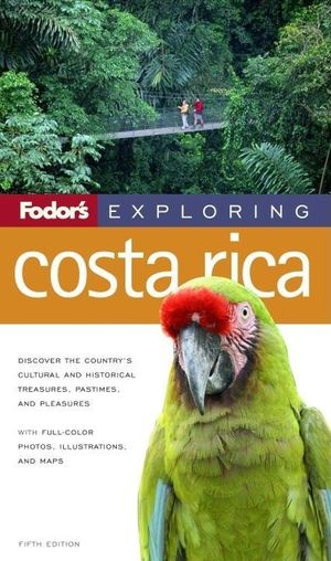 Fodor's Exploring Costa Rica, 4th Edition image number 0