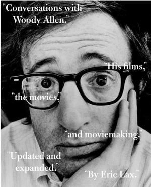 Conversations with Woody Allen: His Films, the Movies, and Moviemaking image number 0