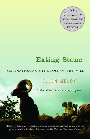 Eating Stone: Imagination and the Loss of the Wild image number 0