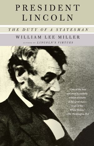 President Lincoln: The Duty of a Statesman image number 0