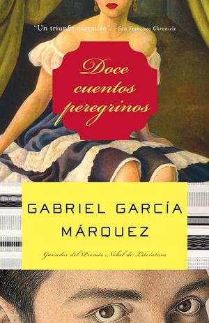Doce Cuentos Peregrinos / Twelve Pilgrim Tales image number 0