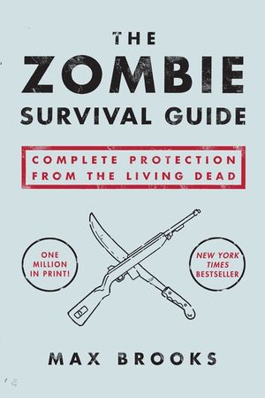 The Zombie Survival Guide: Complete Protection from the Living Dead image number 0
