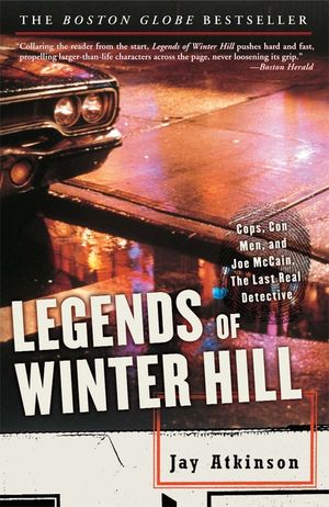 Legends of Winter Hill: Cops, Con Men, and Joe McCain, the Last Real Detective image number 0