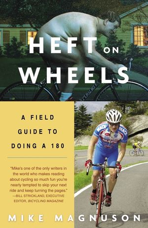 Heft on Wheels: A Field Guide to Doing a 180 image number 0