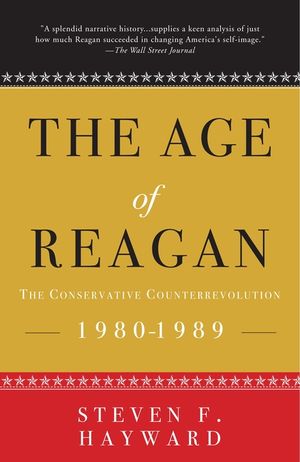 The Age of Reagan: The Conservative Counterrevolution: 1980-1989 image number 0