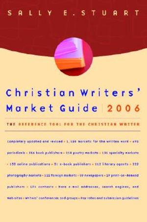 Christian Writers' Market Guide: The Reference Tool for the Christian Writer image number 0