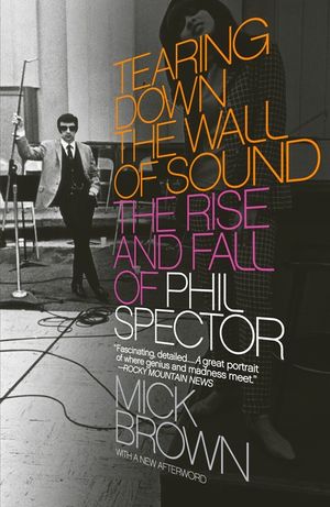 Tearing Down the Wall of Sound: The Rise and Fall of Phil Spector image number 0