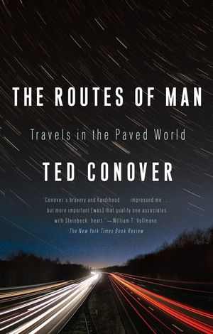The Routes of Man: Travels in the Paved World image number 0