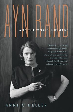 Ayn Rand and the World She Made image number 0