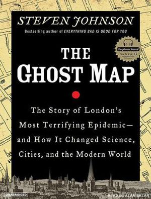 The Ghost Map: The Story of London's Most Terrifying Epidemic--And How It Changed Science, Cities, and the Modern World image number 0