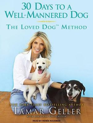 30 Days to a Well-Mannered Dog: The Loved Dog Method image number 0
