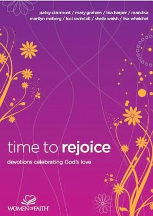 Time to Rejoice: Devotions Celebrating God's Love image number 0