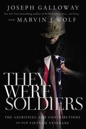 They Were Soldiers: The Sacrifices and Contributions of Our Vietnam Veterans image number 0