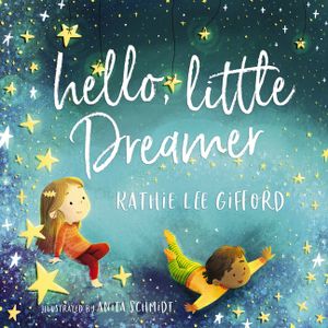 Hello, Little Dreamer image number 0