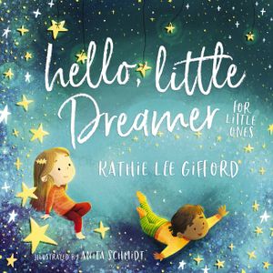 Hello, Little Dreamer for Little Ones image number 0