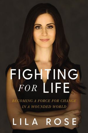 Fighting for Life: Becoming a Force for Change in a Wounded World image number 0
