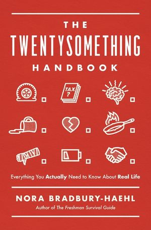 The Twentysomething Handbook: Everything You Actually Need to Know about Real Life image number 0