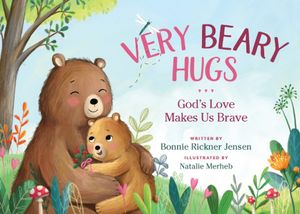Very Beary Hugs: God's Love Makes Us Brave image number 0