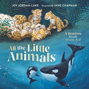 All the Little Animals: A Bedtime Book from A-Z image number 0