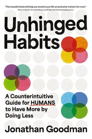 The Obvious Changes: An Unbalanced, Ambitious, and Almost Unhinged Approach to Living an Intentional Life image number 0