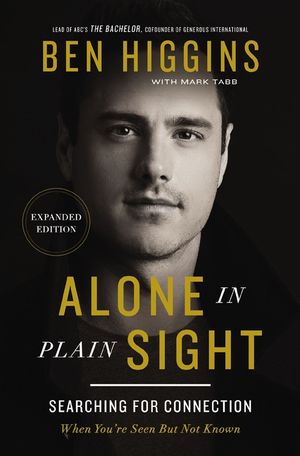 Alone in Plain Sight Expanded Edition: Searching for Connection When You're Seen But Not Known image number 0
