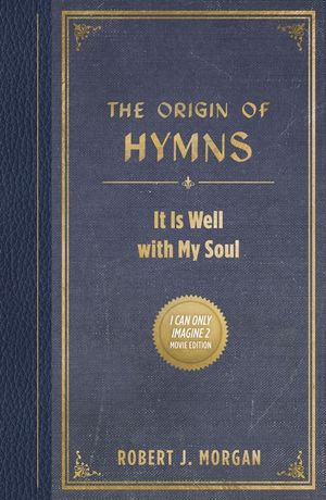 The Origin of Hymns: It Is Well with My Soul image number 0