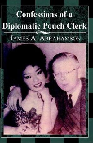 Confessions of a Diplomatic Pouch Clerk image number 0