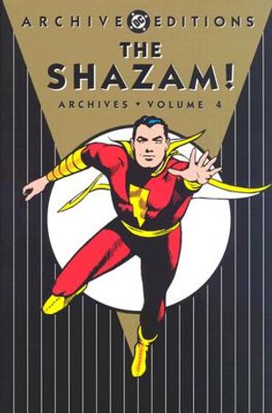 Shazam!, the - Archives, Vol 04 image number 0