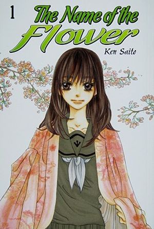 The Name of the Flower, Volume 1 image number 0