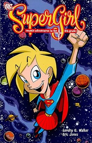 Supergirl Cosmic Adventures in the 8th Grade image number 0