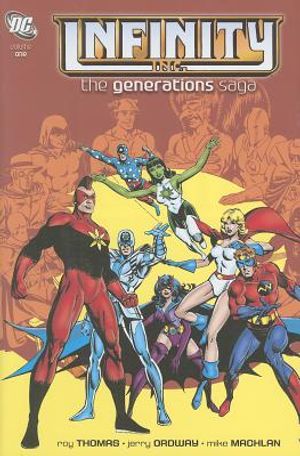 Infinity Inc.: The Generations Saga, Volume 1 image number 0