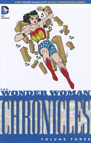 The Wonder Woman Chronicles, Volume Three image number 0